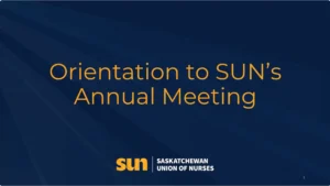 Orientation to SUN's Annual Meeting